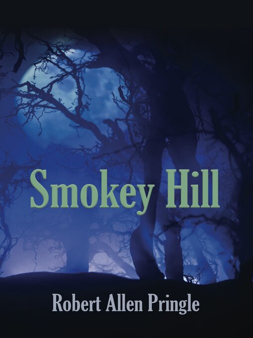 Title details for Smokey Hill by Robert Allen Pringle - Wait list